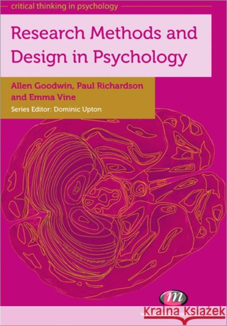 Research Methods and Design in Psychology Allen Goodwin 9780857254696  - książka