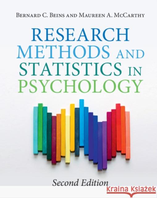 Research Methods and Statistics in Psychology Bernard C. Beins Maureen A. McCarthy 9781108423113 Cambridge University Press - książka