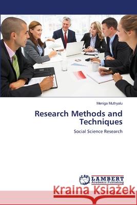 Research Methods and Techniques Meniga Muthyalu 9783659166273 LAP Lambert Academic Publishing - książka