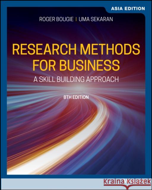Research Methods For Business 8th Edition ASIA Edition U Sekaran 9781119683537  - książka