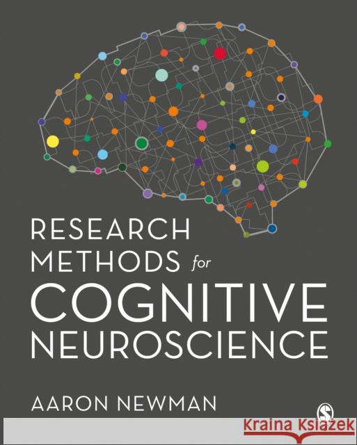 Research Methods for Cognitive Neuroscience Aaron Newman 9781446296493 Sage Publications Ltd - książka