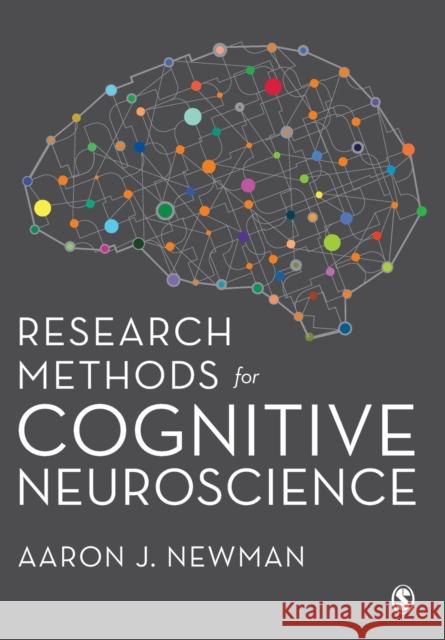 Research Methods for Cognitive Neuroscience Aaron Newman 9781446296509 Sage Publications Ltd - książka