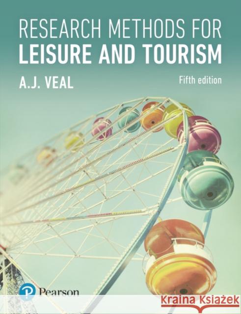 Research Methods for Leisure and Tourism  Veal, Anthony James 9781292115290  - książka