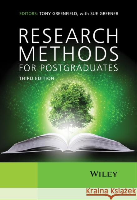 Research Methods for Postgraduates Tony Greenfield   9781118341469 John Wiley & Sons Inc - książka