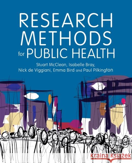 Research Methods for Public Health Stuart McClean Issy Bray Nick d 9781526430014 Sage Publications Ltd - książka