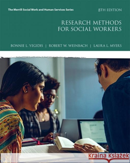 Research Methods for Social Workers Myers, Laura L. 9780134512563 Pearson Education (US) - książka