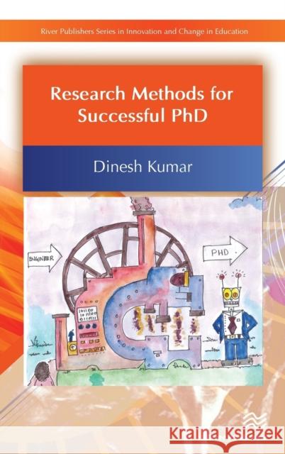 Research Methods for Successful PhD Dinesh Kumar 9788793609181 River Publishers - książka