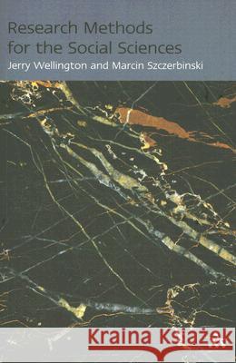 Research Methods for the Social Sciences Wellington, Jerry 9780826485670  - książka