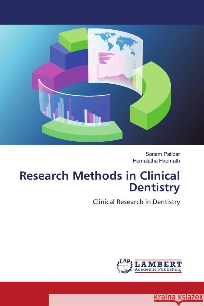 Research Methods in Clinical Dentistry Sonam Patidar Hemalatha Hiremath 9786207460953 LAP Lambert Academic Publishing - książka