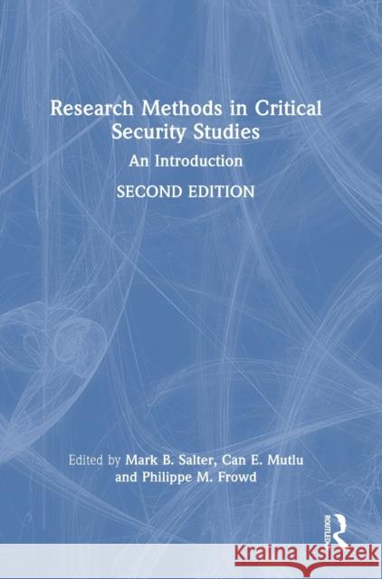 Research Methods in Critical Security Studies: An Introduction Salter, Mark B. 9780367621193 Taylor & Francis Ltd - książka