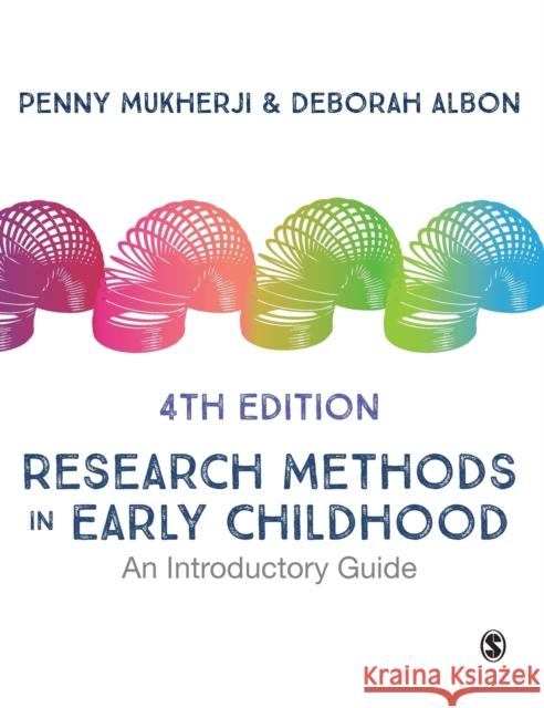 Research Methods in Early Childhood: An Introductory Guide Mukherji, Penny 9781529732962 SAGE Publications Ltd - książka