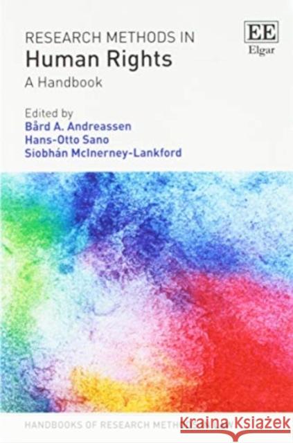 Research Methods in Human Rights: A Handbook Bard A. Andreassen Hans-Otto Sano Siobhan McInerney-Lankford 9781788976381 Edward Elgar Publishing Ltd - książka