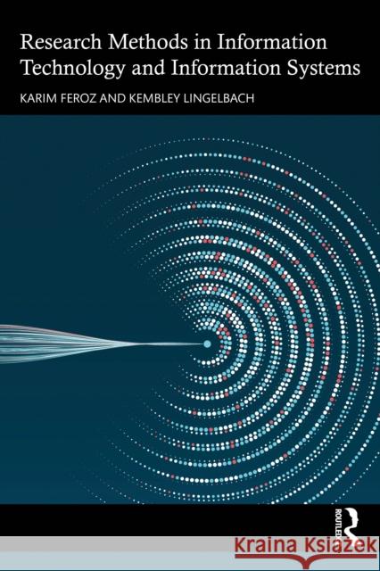 Research Methods in Information Technology and Information Systems Kembley Lingelbach 9781032899572 Routledge - książka