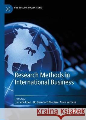 Research Methods in International Business Lorraine Eden Bo Bernhard Nielsen Alain Verbeke 9783030221126 Palgrave MacMillan - książka