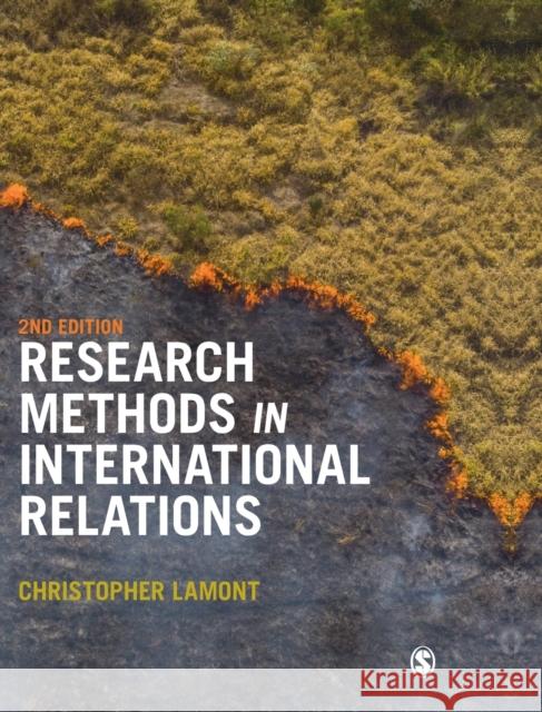 Research Methods in International Relations Christopher Lamont 9781529724684 Sage Publications Ltd - książka