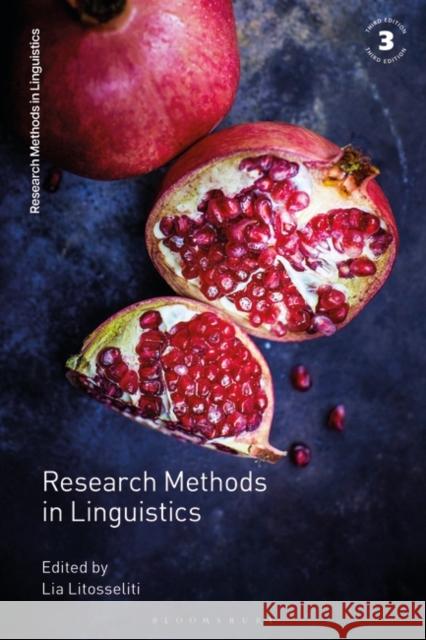 Research Methods in Linguistics Lia Litosseliti 9781350429154 Bloomsbury Publishing PLC - książka