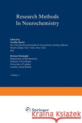 Research Methods in Neurochemistry: Volume 1 Marks, Neville 9781461577508 Springer - książka