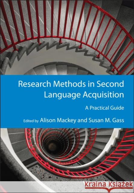 Research Methods in Second Language Acquisition Mackey, Alison 9781444334272 BLACKWELL PUBLISHERS - książka