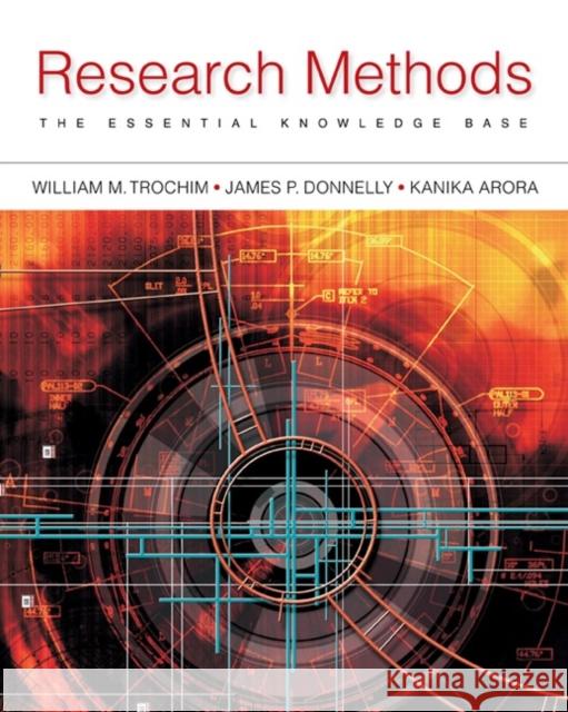 Research Methods: The Essential Knowledge Base Arora Kanika 9781133954774 Cengage Learning, Inc - książka