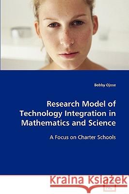 Research Model of Technology Integration in Mathematics and Science Bobby Ojose 9783639079746 VDM Verlag - książka