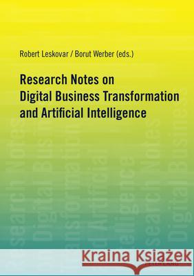 Research Notes on Digital Business Transformation and Artificial Intelligence  9783631924327 Peter Lang - książka