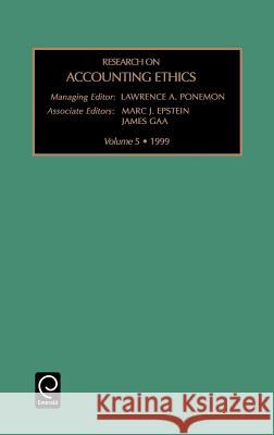 Research on Accounting Ethics Lawrence A. Poneman, Marc J. Epstein, James C. Gaa 9780762305216 Emerald Publishing Limited - książka