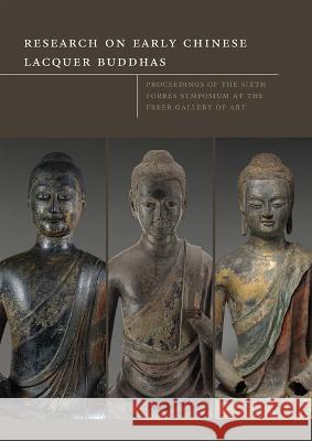 Research on Early Chinese Lacquer Buddhas Donna Strahan Blythe McCarthy  9781909492943 Archetype Publications Ltd - książka