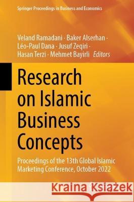 Research on Islamic Business Concepts  9789819951178 Springer Nature Singapore - książka