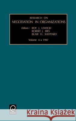 Research on Negotiation in Organizations Roy J. Lewicki, Blair H. Sheppard, Robert J. Bies 9780762300228 Emerald Publishing Limited - książka