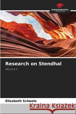 Research on Stendhal Elisabeth Scheele   9786204685427 International Book Market Service Ltd - książka