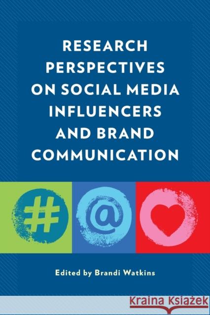 Research Perspectives on Social Media Influencers and Brand Communication  9781793613639 Lexington Books - książka