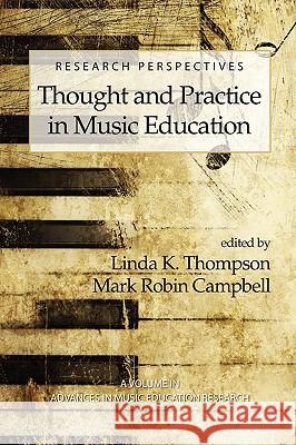 Research Perspectives: Thought and Practice in Music Education (PB) Thompson, Linda K. 9781607520894 Information Age Publishing - książka