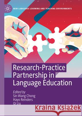 Research-Practice Partnership in Language Education Sin-Wang Chong Hayo Reinders Qi Liu 9783032175175 Palgrave MacMillan - książka