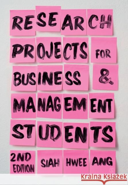Research Projects for Business & Management Students Siah Hwee Ang 9781529709469 Sage Publications Ltd - książka