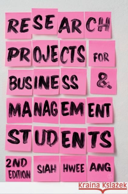 Research Projects for Business & Management Students Siah Hwee Ang 9781529709476 SAGE Publications Ltd - książka