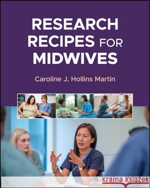Research Recipes for Midwives Caroline J. Hollins Martin 9781394180080 Wiley - książka