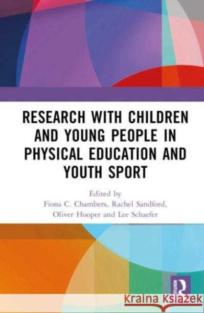 Research with Children and Young People in Physical Education and Youth Sport  9780367440374 Taylor & Francis Ltd - książka