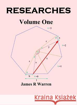 Researches: Volume One James R Warren 9781915750006 Midland Tutorial Productions - książka