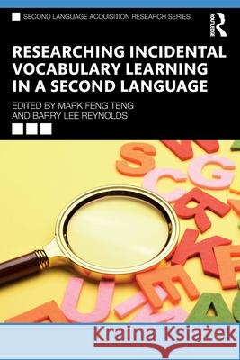 Researching Incidental Vocabulary Learning in a Second Language Mark Fen Barry Lee Reynolds 9781032219868 Routledge - książka