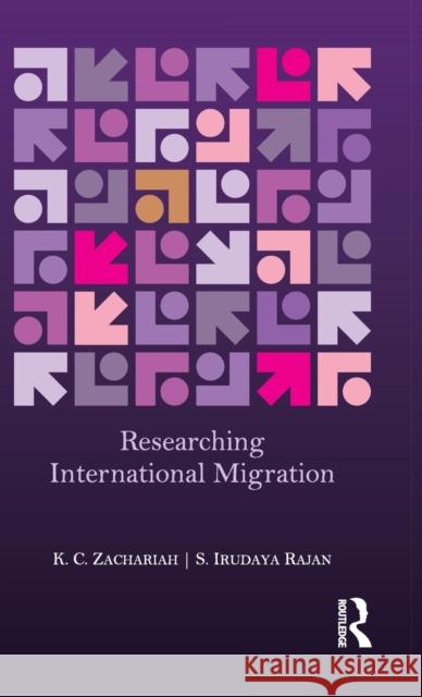 Researching International Migration: Lessons from the Kerala Experience Zachariah, K. C. 9781138846289 Routledge India - książka