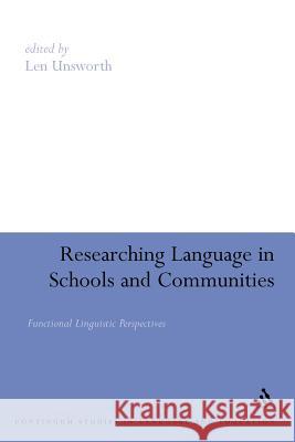 Researching Language in Schools and Communities: Functional Linguistic Perspectives Unsworth, Len 9780826478719  - książka