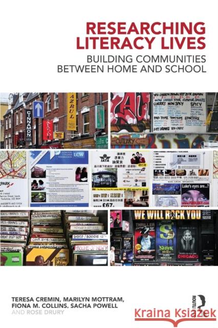 Researching Literacy Lives: Building communities between home and school Cremin, Teresa 9781138777200 Routledge - książka