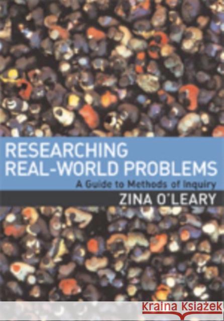 Researching Real-World Problems: A Guide to Methods of Inquiry O′leary, Zina 9781412901949 Sage Publications - książka