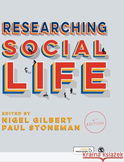 Researching Social Life Paul Stoneman Nigel Gilbert 9781446295441 Sage Publications Ltd - książka