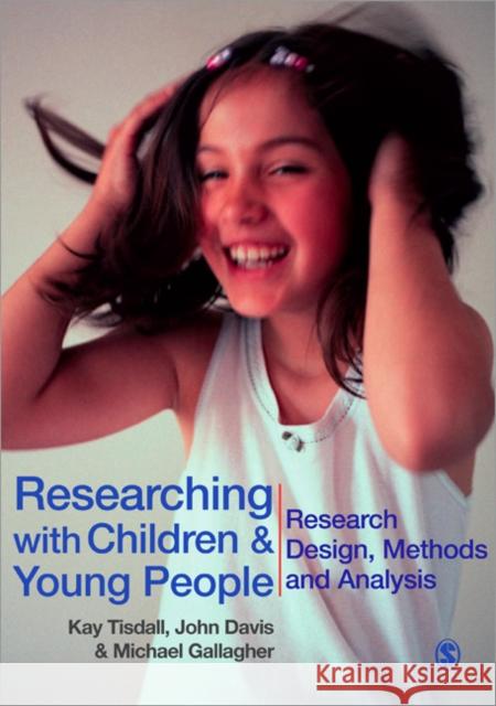 Researching with Children and Young People: Research Design, Methods and Analysis Tisdall, E. Kay M. 9781412923897  - książka