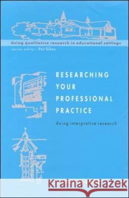 Researching Your Professional Practice Hilary Radnor 9780335207633 Open University Press - książka