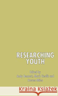 Researching Youth Andy Bennett Mark Cieslik Steven Miles 9781403905734 Palgrave MacMillan - książka