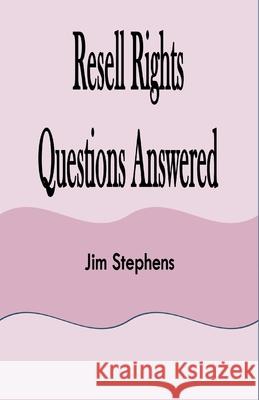 Resell Rights Questions Answered Jim Stephens 9781648303494 Rwg Publishing - książka