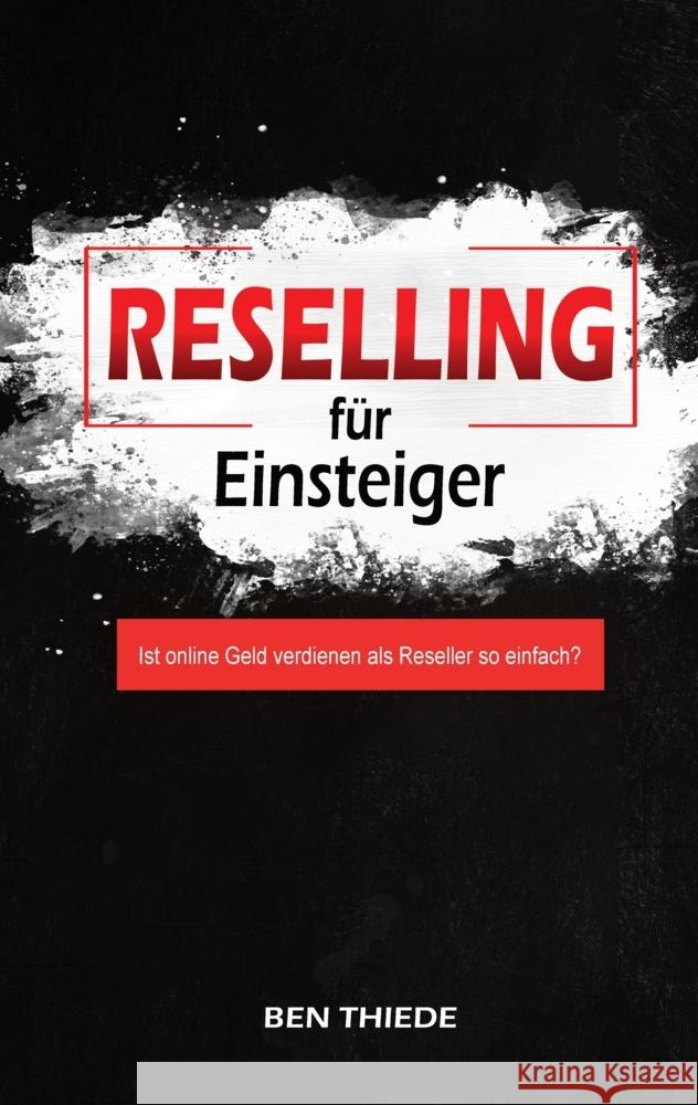 Reselling für Einsteiger Thiede, Ben 9783347608061 tredition - książka