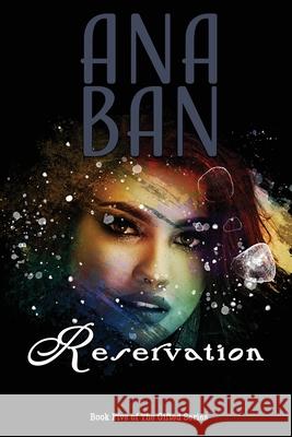Reservation: Book Five of The Gifted Series Ana Ban 9781959716136 Five Point Publishing - książka